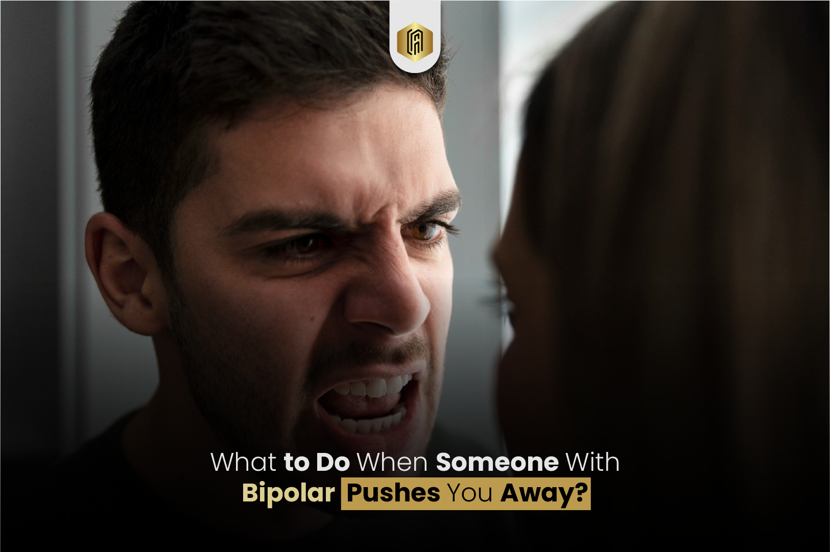 Bipolar Pushes You Away